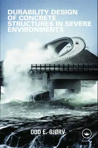 Durability Design of Concrete Structures in the Severe Environments (Repost)
