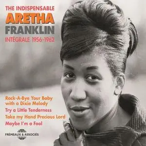 Aretha Franklin The Indispensable Integrale 1956-1962 (2018)