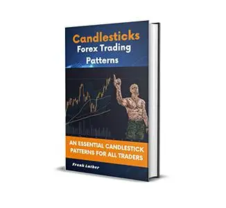 Candlesticks Forex Trading Pattern : An Essential Candlestick Patterns For All Traders