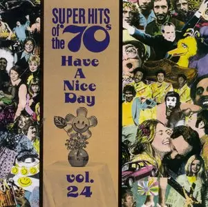 V.A. - Super Hits Of The '70S: Have A Nice Day [Vol.1 - Vol.25] (1990)  [Re-Up]