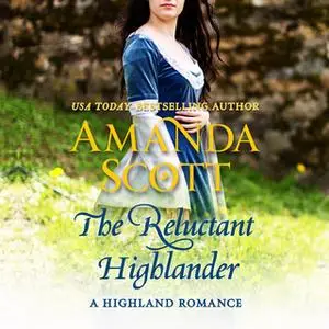 «The Reluctant Highlander» by Amanda Scott