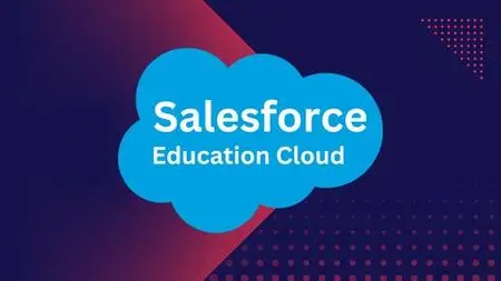 Transform Education With Salesforce: Learn Education Cloud