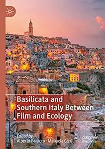 Basilicata and Southern Italy Between Film and Ecology