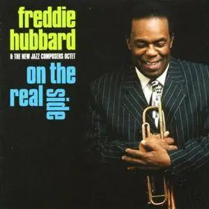Freddie Hubbard - On The Real Side (2008)