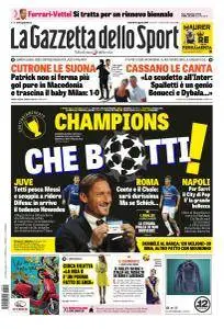 La Gazzetta dello Sport con edizioni locali - 25 Agosto 2017