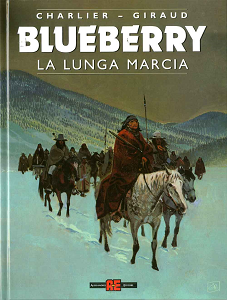 Blueberry - Volume 19 - La Lunga Marcia