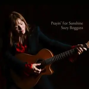 Suzy Bogguss - Praying' for Sunshine (2023) [Official Digital Download 24/48]