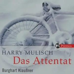 Harry Mulisch - Das Attentat