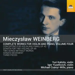 Yuri Kalnits - Weinberg Complete Works for Violin & Piano, Vol. 4 (2023) [Official Digital Download]