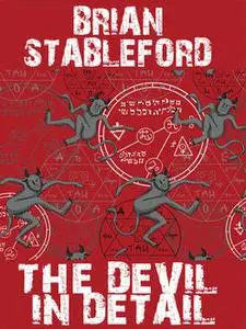 «The Devil in Detail» by Brian Stableford