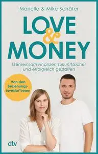 Mike Schäfer, Mike Schäfer - Love & Money