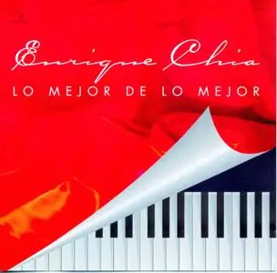 Enrique Chia - Lo Mejor de Lo Mejor  (1998)
