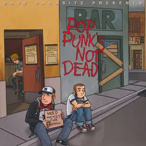 Various Artists - Dave Parasite presents: Pop Punk's Not Dead (2007)