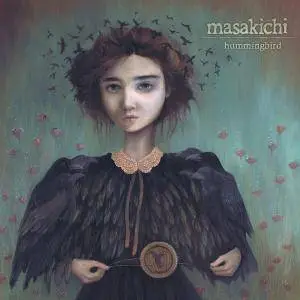 Masakichi - Hummingbird (2015)