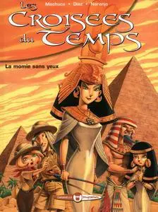 Les croisées du temps - Tome 1 - La momie sans yeux