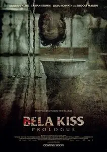 Bela Kiss: Prologue (2013)