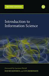Introduction to Information Science, 2nd Edition