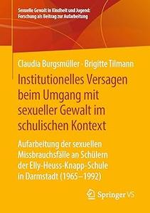 Institutionelles Versagen beim Umgang mit sexueller Gewalt im schulischen Kontext