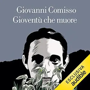 «Gioventù che muore» by Giovanni Comisso