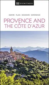 DK Eyewitness Provence and the Cote d'Azur (Travel Guide)