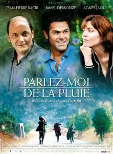 Parlez-moi de la pluie (2008) [Re-UP]