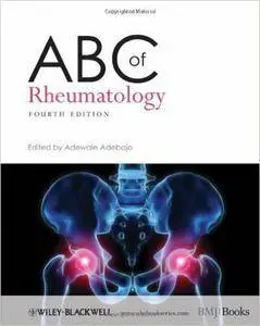 Ade Adebajo - ABC of Rheumatology (4th Edition)