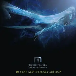 Nothing More - The Few Not Fleeting (10 Year Anniversary Edition) (2020) [Official Digital Download 24/192]