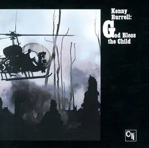 Kenny Burrell - God Bless The Child (1971/2013) [Official Digital Download 24bit/192kHz]
