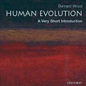 Human Evolution: A Very Short Introduction [Audiobook]