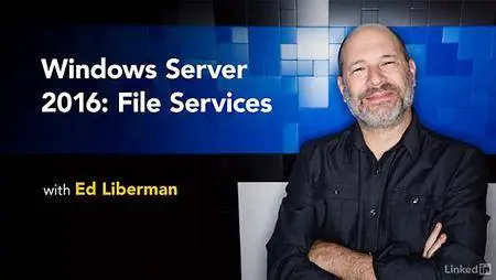 Lynda - Windows Server 2016: File Services