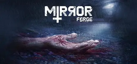 Mirror Forge (2022)