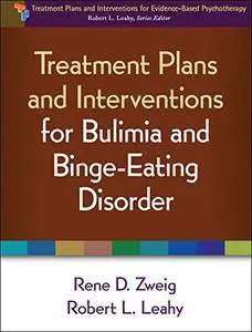 Treatment Plans and Interventions for Bulimia and Binge-Eating Disorder