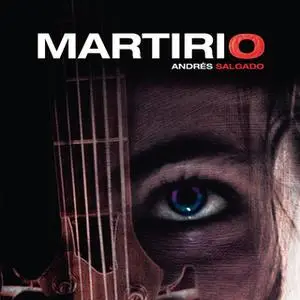 «Martirio» by Andrés Salgado