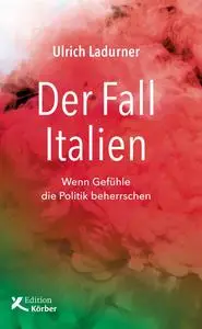 Ulrich Ladurner - Der Fall Italien