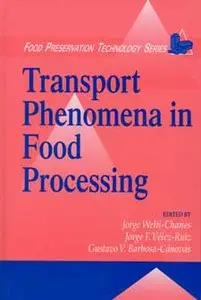 Transport Phenomena in Food Processing (repost)