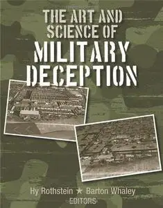 The Art and Science of Military Deception (Repost)