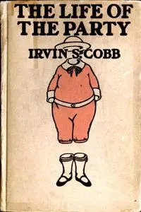 «The Life of the Party» by Irvin S.Cobb