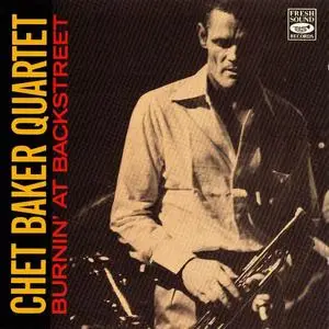 Chet Baker Quartet - Burnin' At Backstreet [Recorded 1980] (1991) (Re-up)