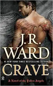 Crave (A Novel of the Fallen Angels 02)