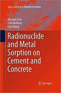 Radionuclide and Metal Sorption on Cement and Concrete (Repost)