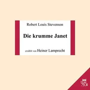 «Die krumme Janet» by Robert Louis Stevenson