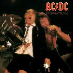 AC/DC - If You Want Blood You've Got It (Live) (Remastered) (1978/2020) [Official Digital Download 24/96]