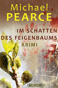 Im Schatten des Feigenbaums - Michael Pearce