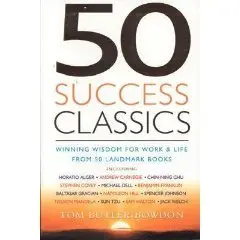 50 Success Classics: Winning Wisdom for Work and Life from 50 Landmark Books