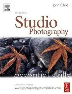 Studio Photography: Essential Skills, Third Edition (repost)