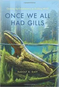 Once We All Had Gills: Growing Up Evolutionist in an Evolving World (repost)