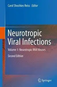 Neurotropic Viral Infections: Volume 1, Second Edition