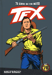 TEX - 70 Anni di un Mito N.39 - Naufragio (Settembre 2018)