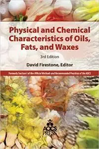 Physical and Chemical Characteristics of Oils, Fats, and Waxes Ed 3