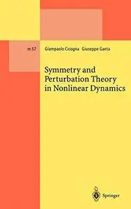 Symmetry and Perturbation Theory in Nonlinear Dynamics